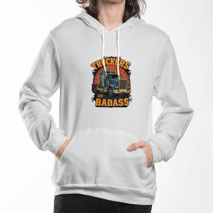 Truckers Are Badass - Pullover Fleece Hoodie