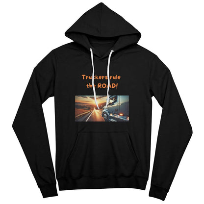 Truckers Rule the Road - Pullover Fleece Hoodie