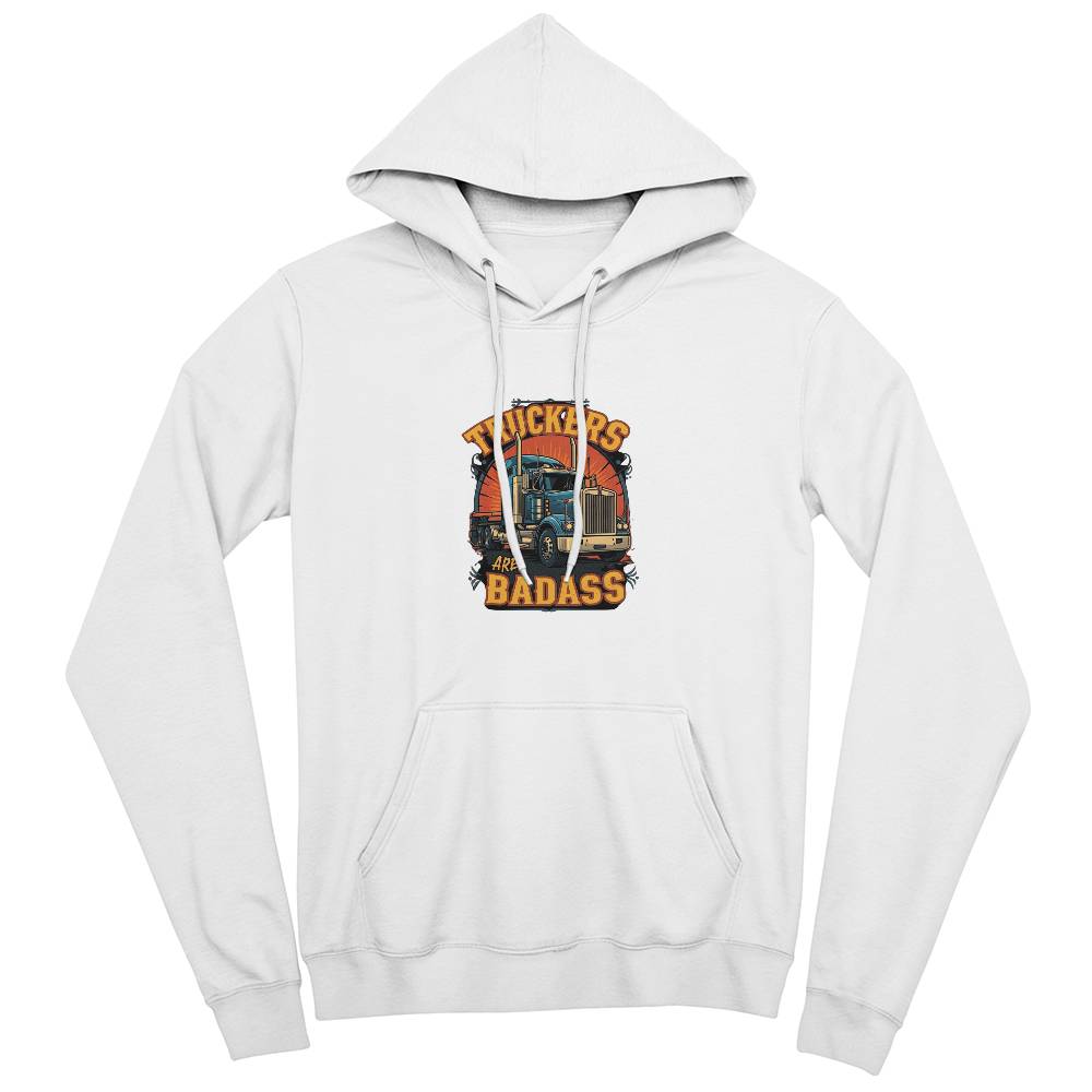 Truckers Are Badass - Pullover Fleece Hoodie