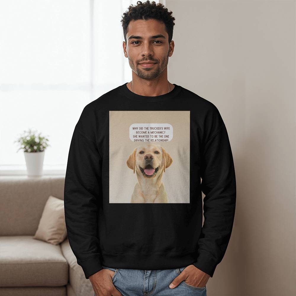 Unisex Crewneck Sweatshirt Front Print - Truck mechanic joke