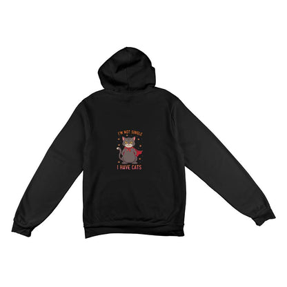 I'm not single I have cats - Pullover Fleece Hoodie