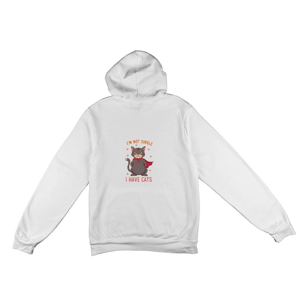 I'm not single I have cats - Pullover Fleece Hoodie